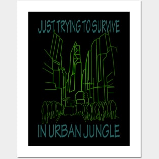 urban jungle Posters and Art